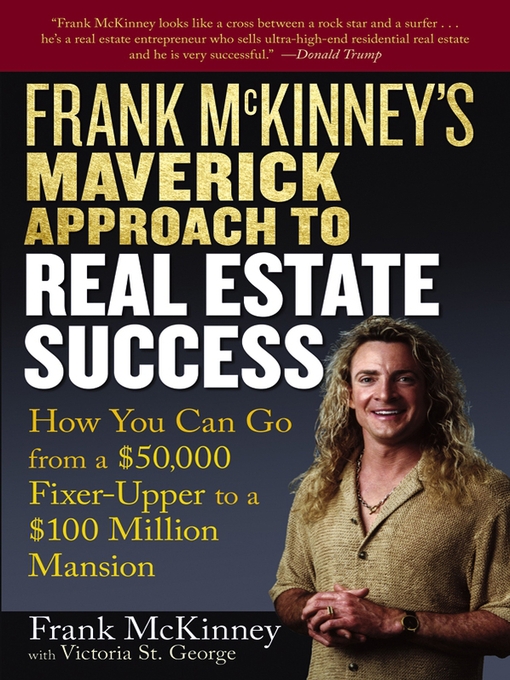 Cover image for Frank McKinney's Maverick Approach to Real Estate Success